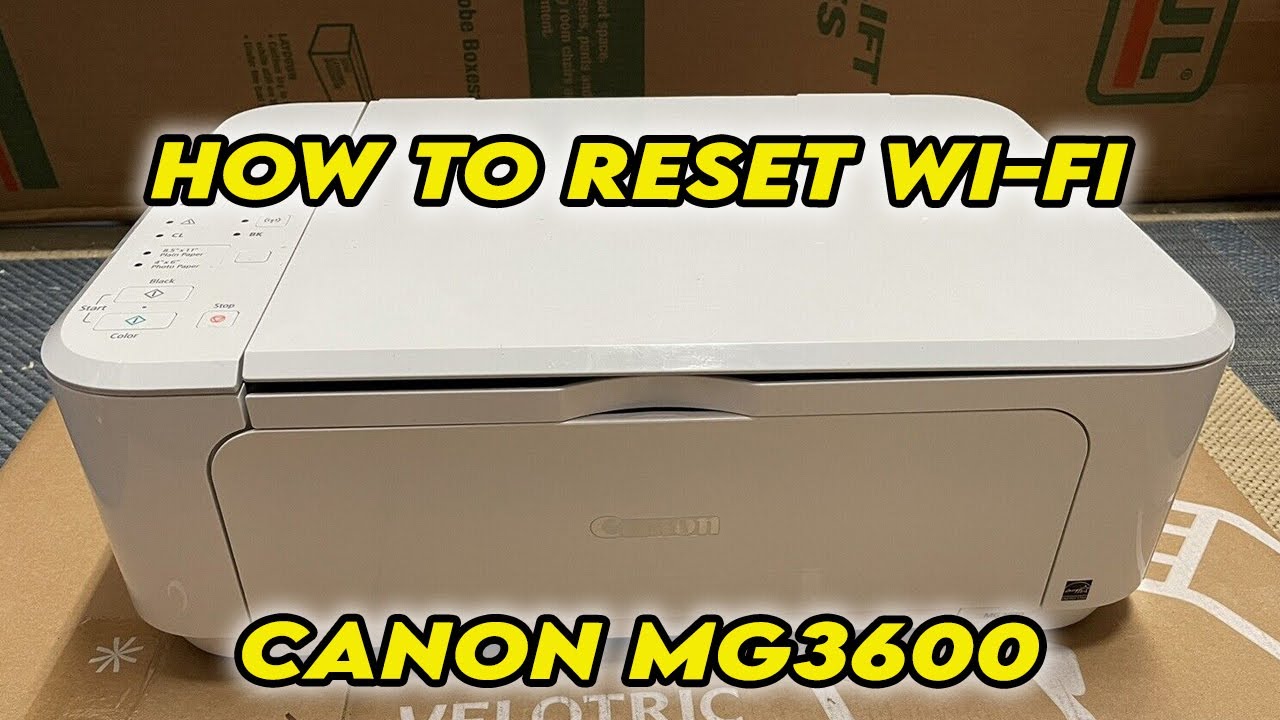 How to reset Wifi settings on Canon Pixma MG3650S 