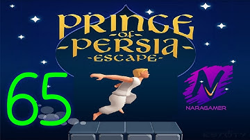 Prince of Persia : Escape Level  65 Gameplay Walkthrough iOS / Android