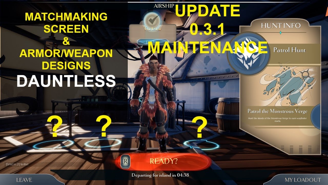 Dauntless: Update 0.3.1, "Maintenance/Matchmaking/Weapon & Armor