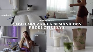 COMO EMPEZAR LA SEMANA CON PRODUCTIVIDAD (sunday reset) ‍♀+ hábitos | organización, tips, gym ...