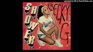 Becky G - Shower (Instrumental Version)