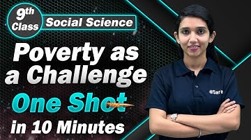Poverty as a Challenge Class 9 | One Shot Revision in 10 Min | Class 9 Economics Chapter 3