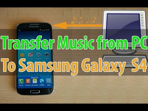 How to Transfer Music From PC to the Samsung Galaxy S4 (Copy & Paste)