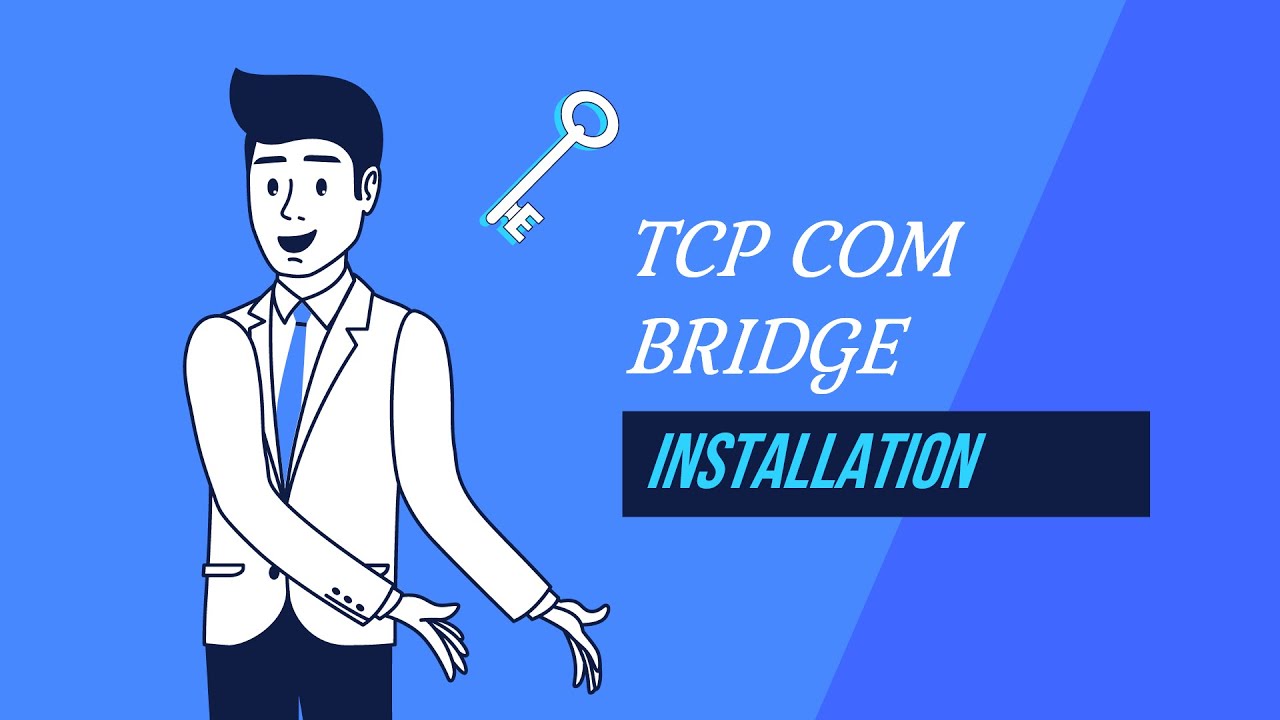 TCP COM Bridge: Installation