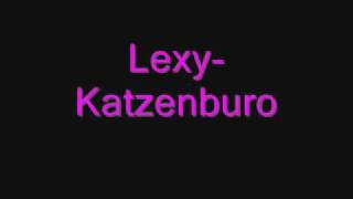 Lexy - Katzenburo