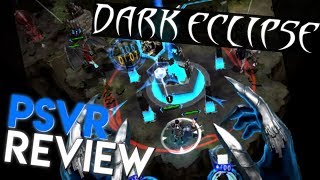 Dark Eclipse | PSVR Review