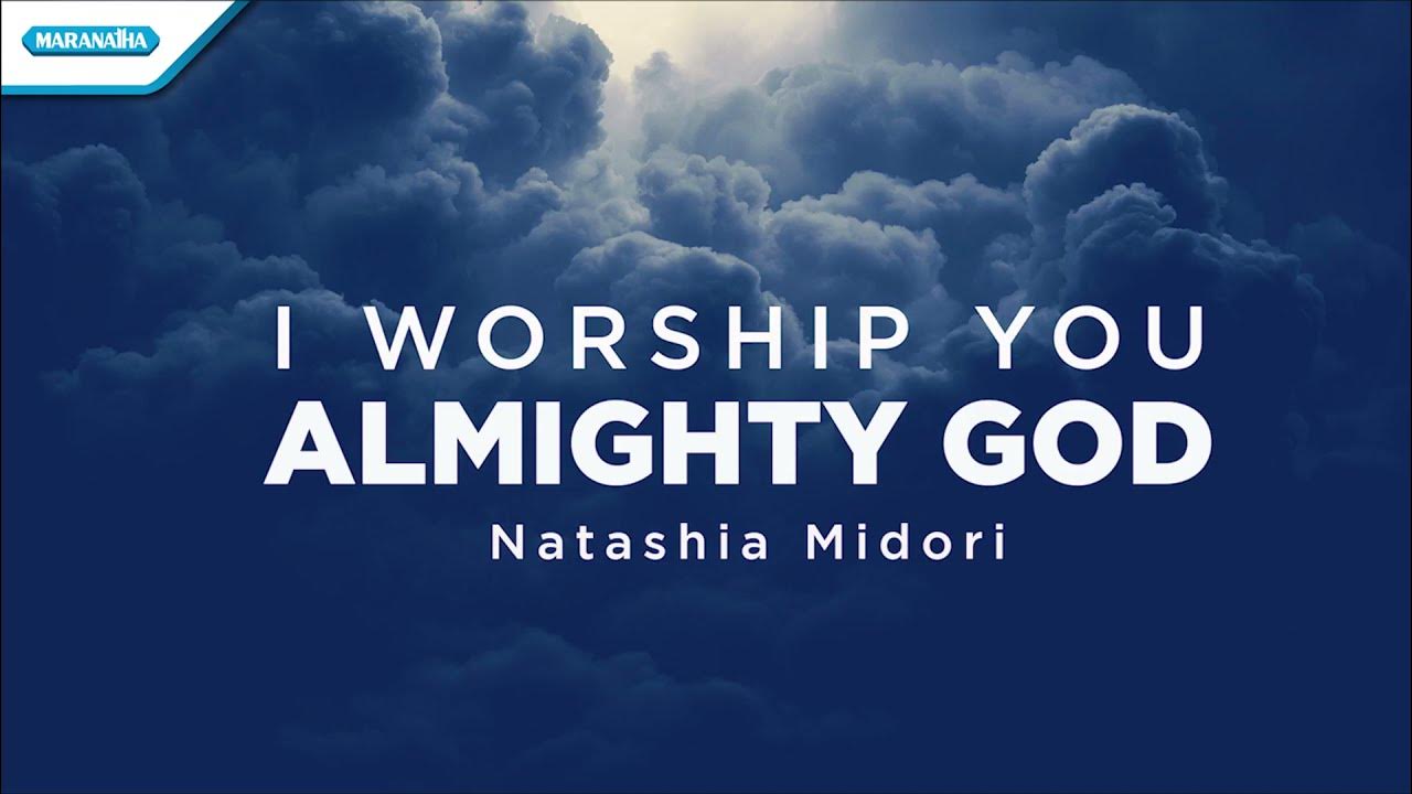I worship you. I worship you. I will give you my all. I worship you. I worship you.
