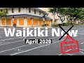 Waikiki THEN (1-year ago), April 2020 | A look at a ghost town | OAHU