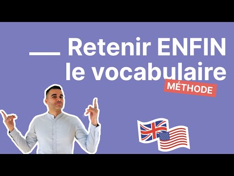 Vidéo: Comment Apprendre Des Mots Anglais