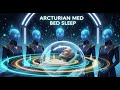 Arcturian Med Bed Session | Light Transmission for Total Rejuvenation, Galactic Healing