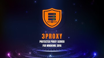 3proxy - Protected Proxy Server for Azure (Windows 2016 )