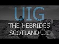 Uig in the Hebrides....stunning footage by drone.