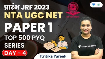 Paper 1 | Top 500 PYQ Series | Day - 4 | NTA UGC NET | JRF 2023 | Kritika Pareek