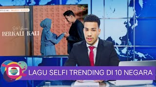 AUTO GIGIT J4RI !! LAGU SELFI YAMMA MENDUDUKI TRENDING DI 10 NEGARA DI DUN1A 'BERKALI KALI'