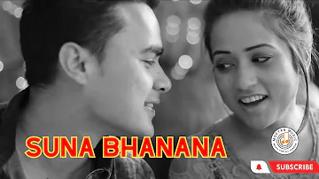 Suna bhanana| Nepali Movie Song - " Kusume Rumal" || Suna Bhanana ||Super Hit Song