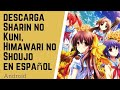 SHARIN NO KUNI, HIMAWARI NO SHOUJO NOVELAS VISUALES PARA ANDROID EN ESPAÑOL