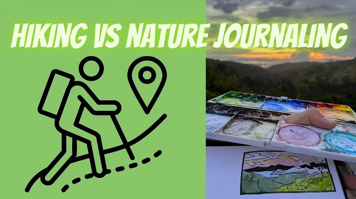 Hiking vs Nature Journaling!