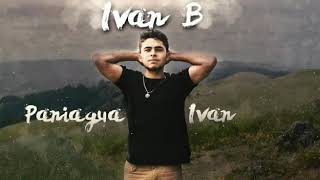 IVAN B - START AGAIN