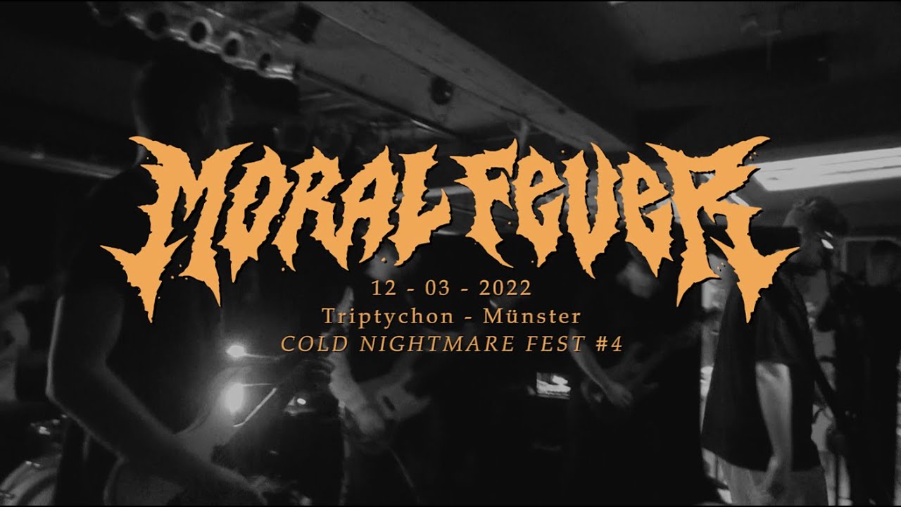 MORAL FEVER (Full Set) - COLD NIGHTMARE FEST - 12/03/2022