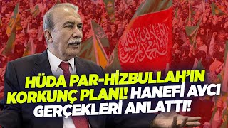 Hüda Par-Hizbullahın Korkunç Planı Hanefi Avcı Gerçekleri Anlattı Yavuz Oğhan Bi De Bunu İzle