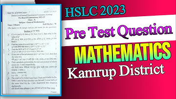 Pre Test Board Exam 2023 Question paper General Maths | Kamrup District | Class X | Assam HSLC 2023