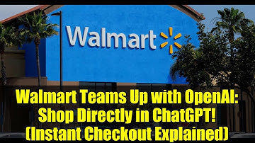 Walmart Teams Up with OpenAI: Shop Directly in ChatGPT! (Instant Checkout Explained)