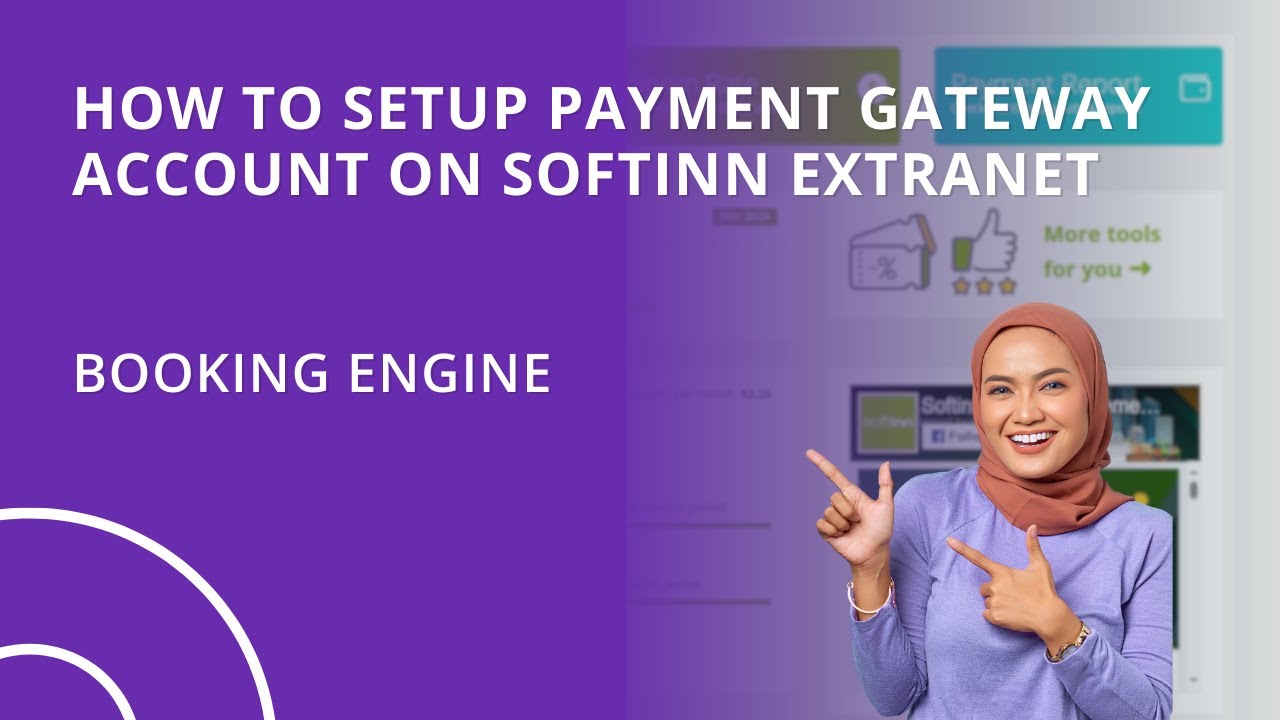 How to Setup Payment Gateway Account on Softinn Extranet (Hotel Booking Engine)