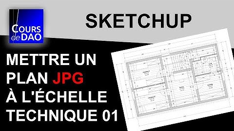 Sketchup. Modéliser en 3D à partir d