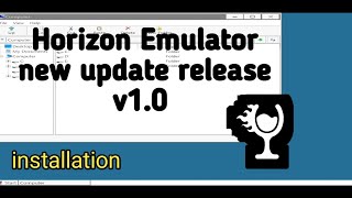Horizon Emulator new update release (v1.0)