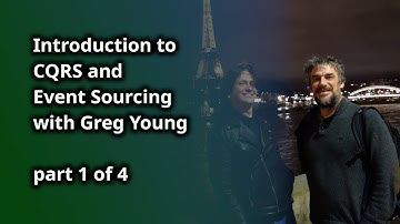 CQRS and Event Sourcing Introduction with Greg Young part 1