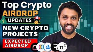 Top Crypto Projects - Expected Airdrop | Pi Squared, Openmind, Lighter, OpenSea and More Updates
