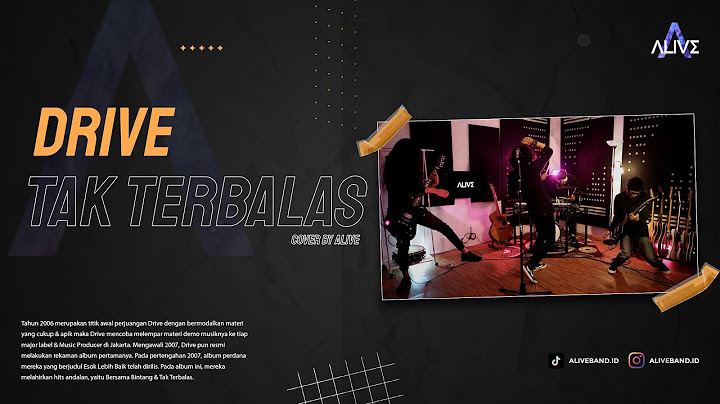 Drive - Tak Terbalas // Cover by Alive