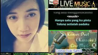 Mencoba untuk setia  Karaoke  Duet Bareng si Cantik Nita