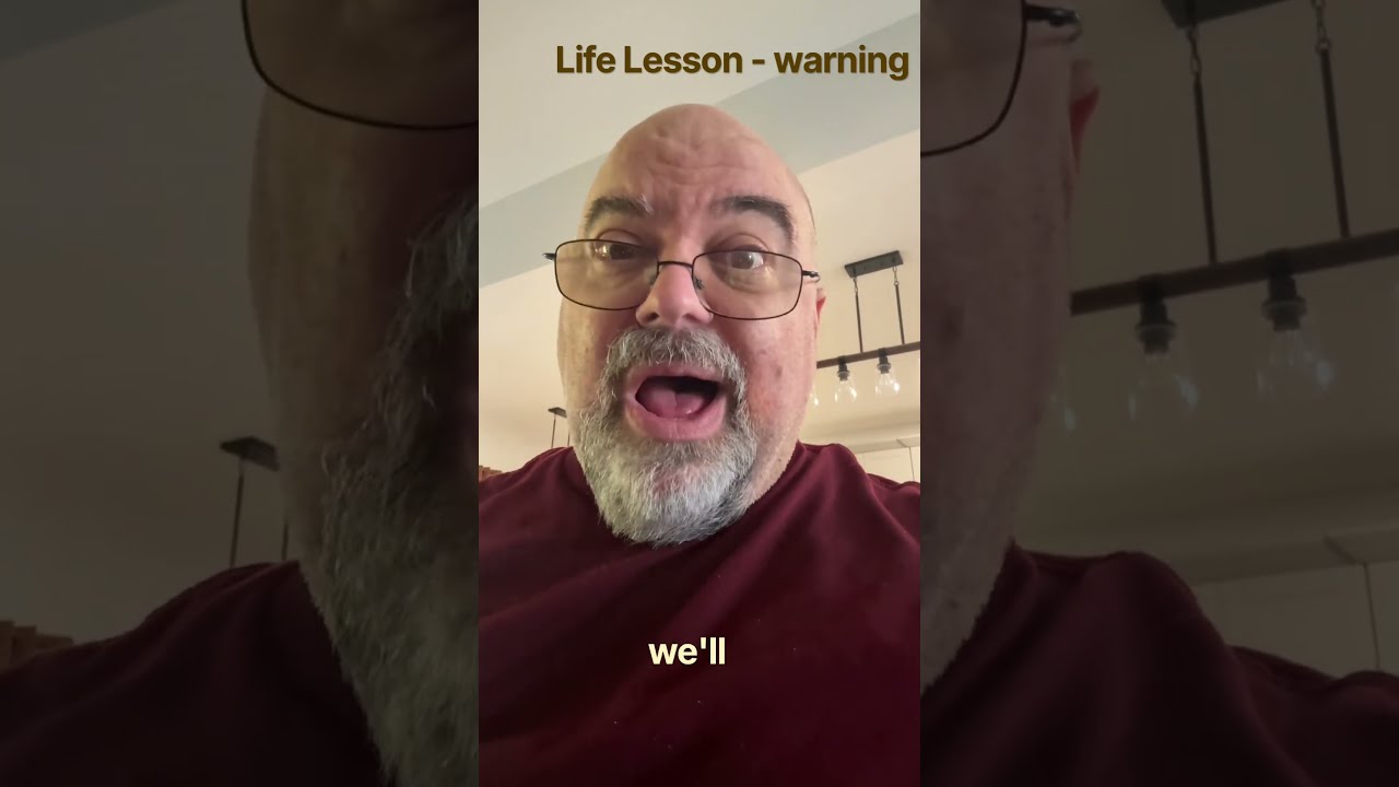 LIFE LESSON - WARNING