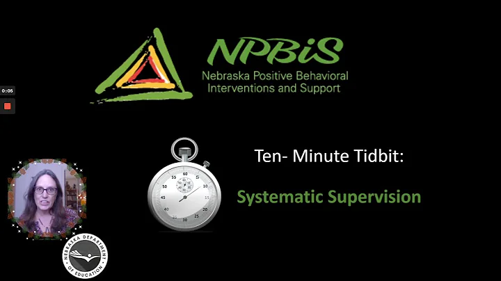 NPBIS 10-Minute Tidbit: Systematic Supervision