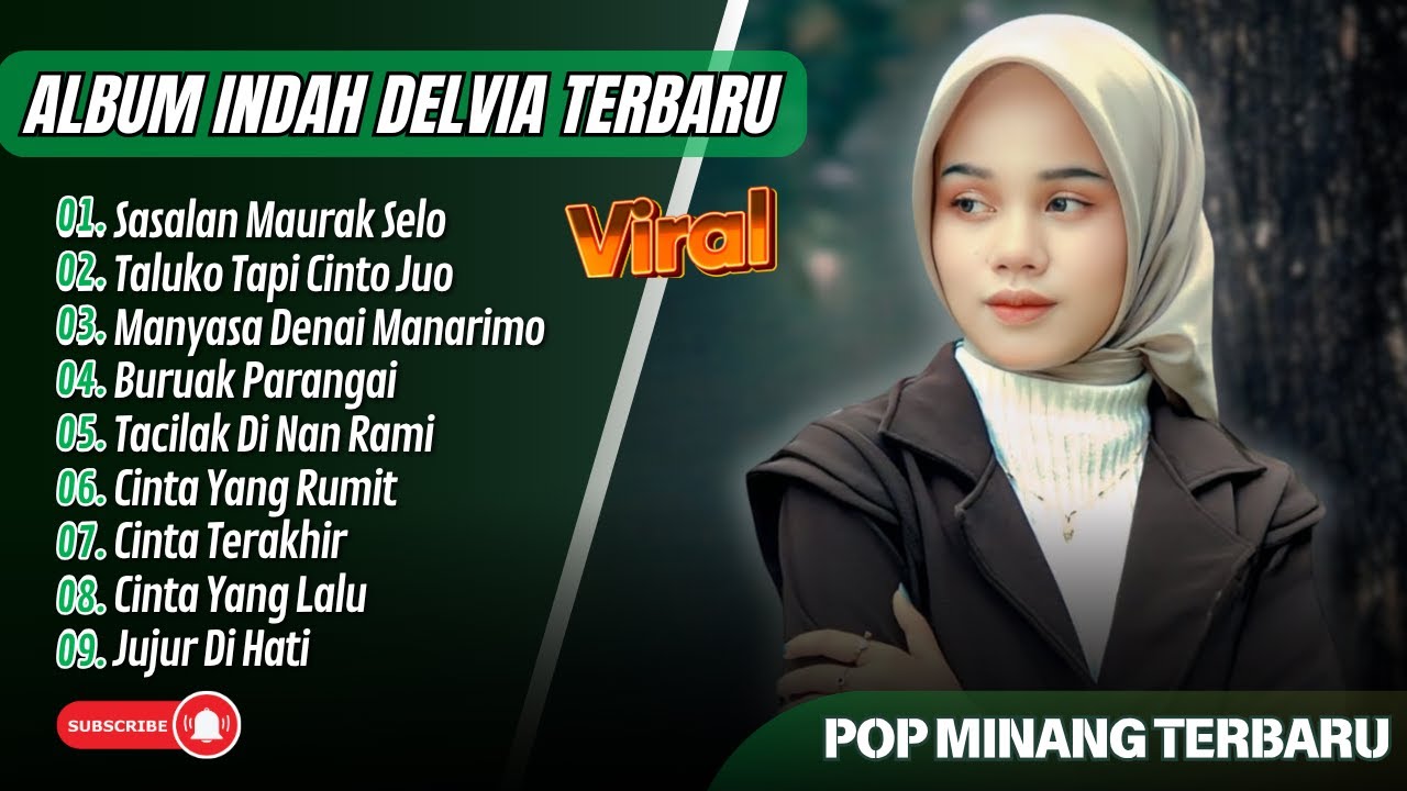 INDAH DELVIA ALBUM TERBAIK - SASALAN MAURAK SELO - TALUKO TAPI CINTO JUO  || POP MINANG TERBARU 2025