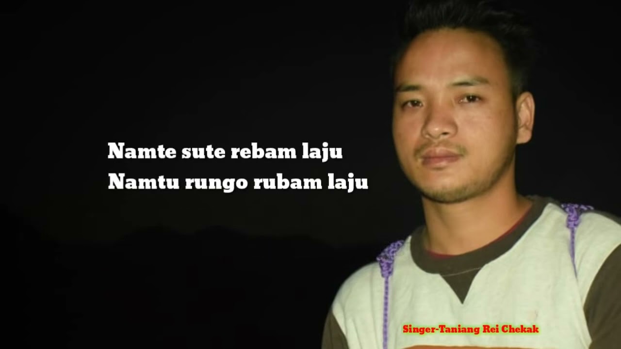 Nampam Nampam     Nyishi Song with Lyrics   Singer Taniang Rei Chekak   Arunachal Pradesh