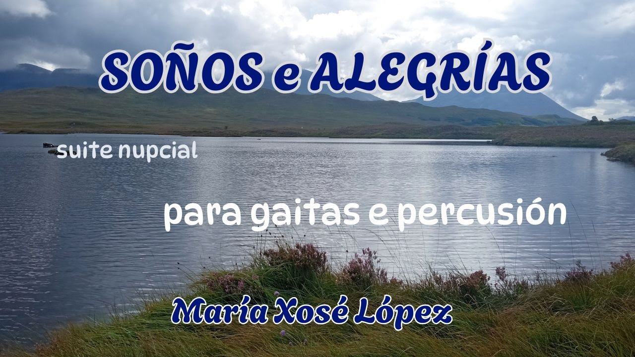 Soños e Alegrías - suite para gaitas e percusión por María Xosé López #folkmusic #gaita #percussion