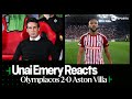 We are disappointed   unai emery  olympiacos 20 aston villa  uefa europa conference league