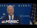 Biden Calls On Congress To Pass Covid-19 Relief Package 'Right Now' | MTP Daily | MSNBC