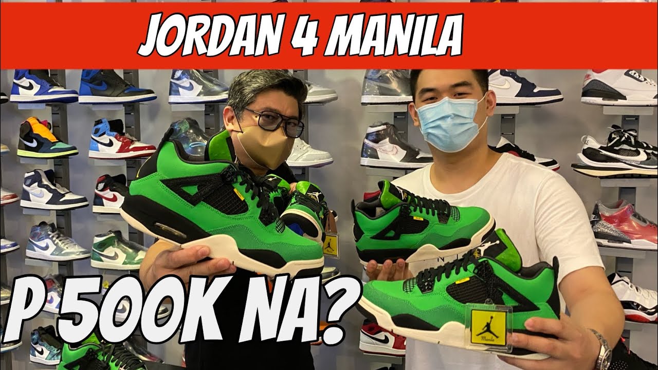 P 500K Jordan 4 MANILA Anyone? - YouTube