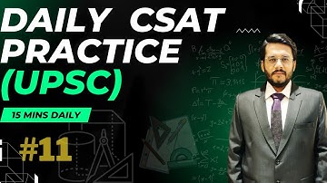 UPSC CSAT Daily Practice - Part 11 | by Mudit Gupta