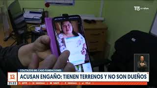 Acusan engaño en Los Lagos: tienen terrenos y no son dueños