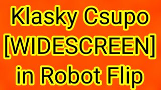 Klasky Csupo Widescreen In Robot Flip