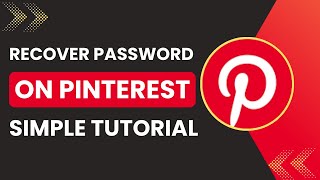 How To Recover Password On Pinterest