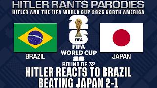 Hitler reacts to Brazil beating Japan 2-1