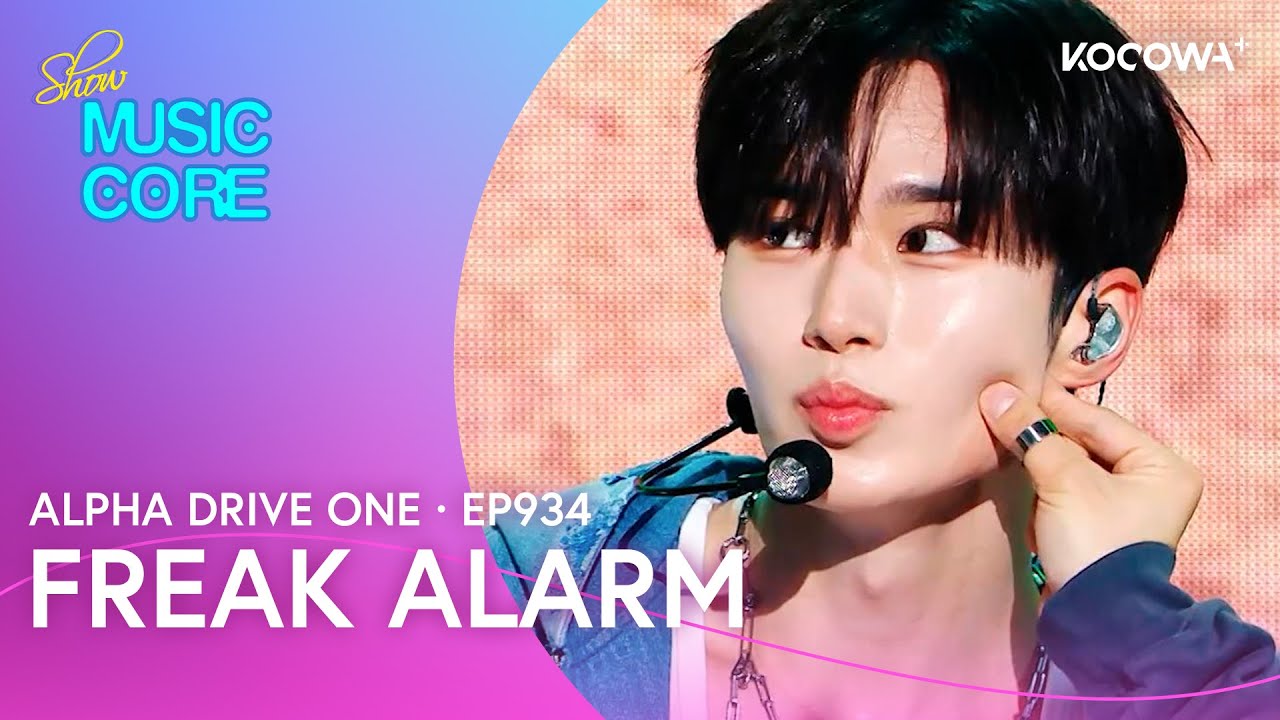 ALPHA DRIVE ONE - FREAK ALARM | Music Core EP934 | KOCOWA+