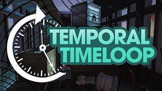 Abiotic Factors' Temporal Loops