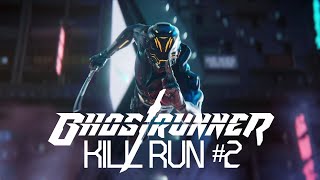 Ghostrunner Kill Run #2 – Master Rank