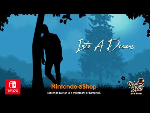 Into A Dream - Official Switch Trailer